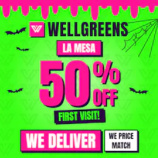 Wellgreens - La Mesa - Marijuana Weed Dispensary