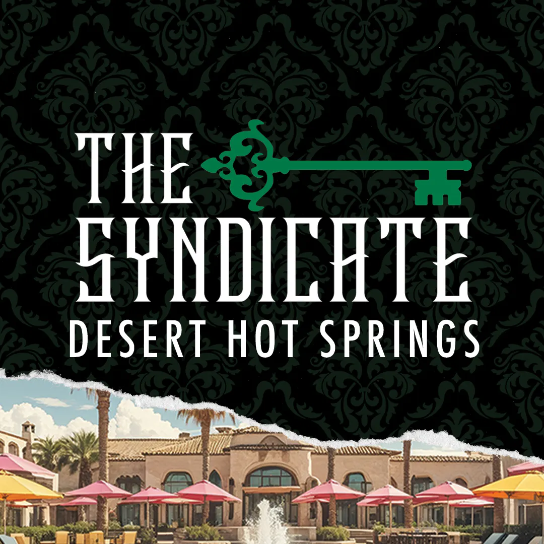 The Syndicate - Desert Hot Springs