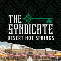The Syndicate - Desert Hot Springs