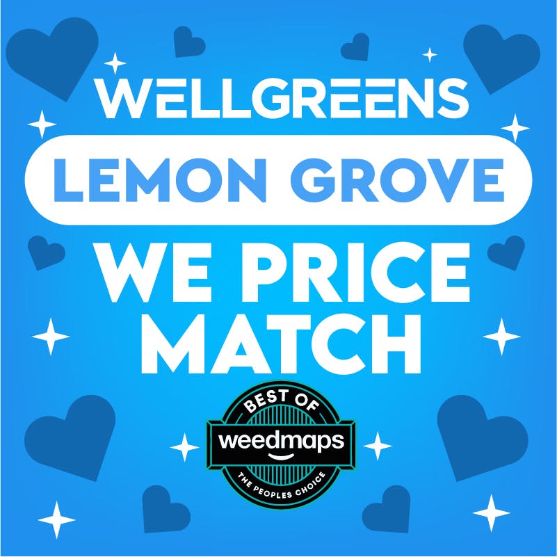 Wellgreens - Lemon Grove - Marijuana Weed Dispensary