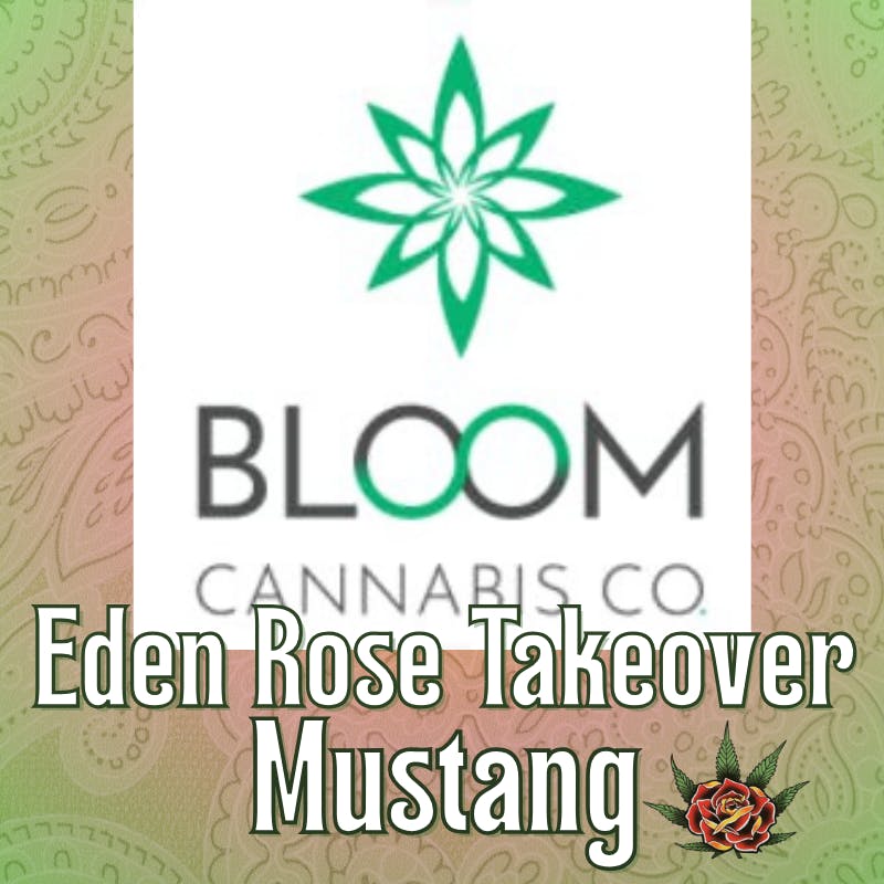 Bloom Cannabis Co - Mustang