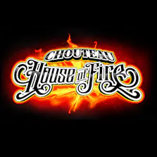 Chouteau House of Fire - 24/7 (Never Closed)