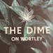 The Dime on Wortley