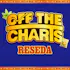 Off the Charts - Reseda