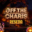 Off the Charts - Reseda