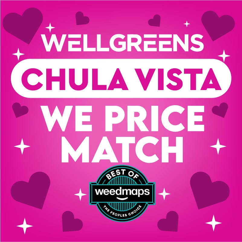 Wellgreens - Chula Vista - Marijuana Weed Dispensary