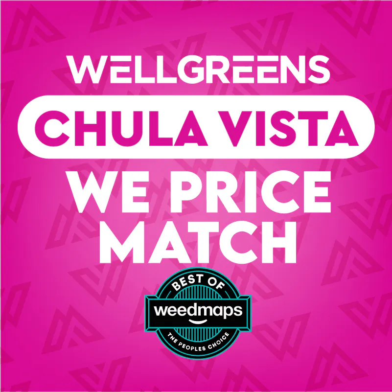 Wellgreens - Chula Vista - Marijuana Weed Dispensary