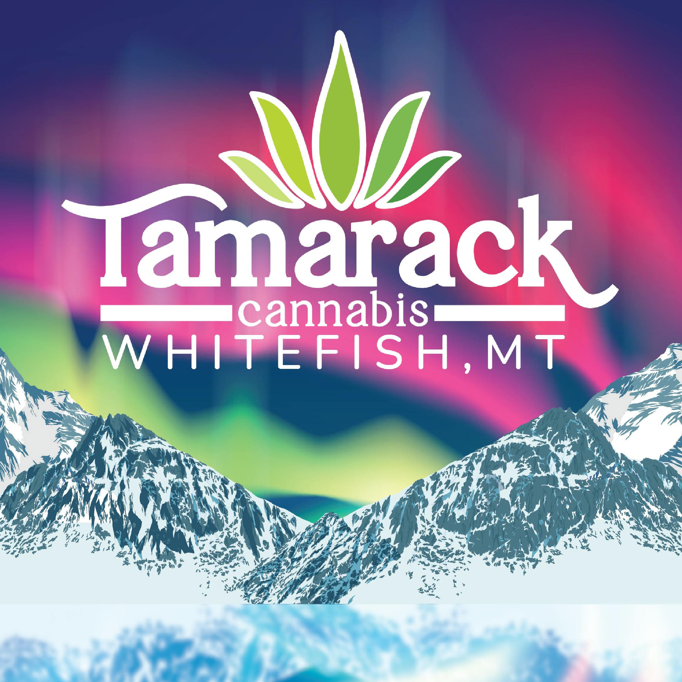 Tamarack Cannabis - Whitefish
