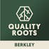 Quality Roots - Berkley