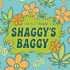 Shaggy's Baggy