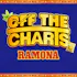 Off the Charts - Ramona