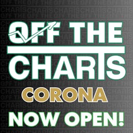 Off the Charts - Corona (NOW OPEN)