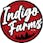 Indigo Farms - Now Open!