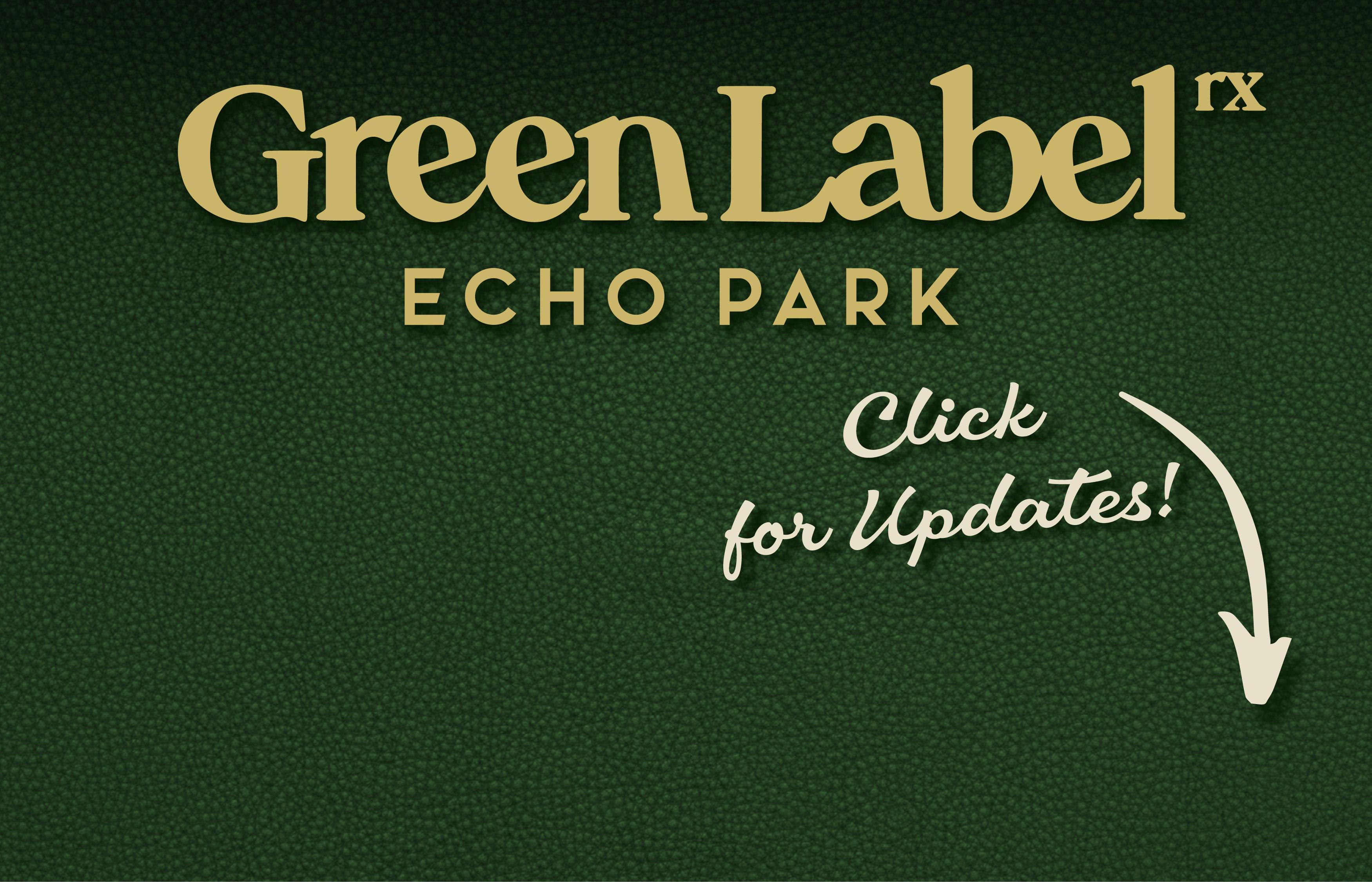 Green Label Rx Echo Park listing banner