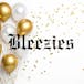 Bleezies