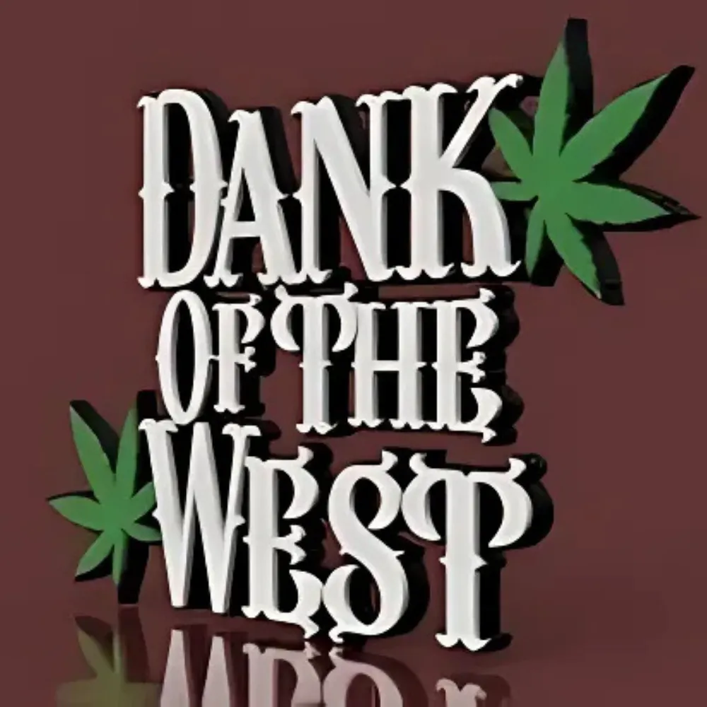 Dank Of The West