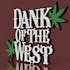 Dank Of The West