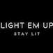 LIGHT EM UP CANNABIS