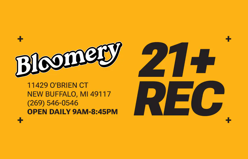 Bloomery Cannabis New Buffalo - 21+ Recreational listing banner