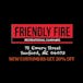 Friendly Fire Recreational