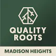 Quality Roots - Madison Heights