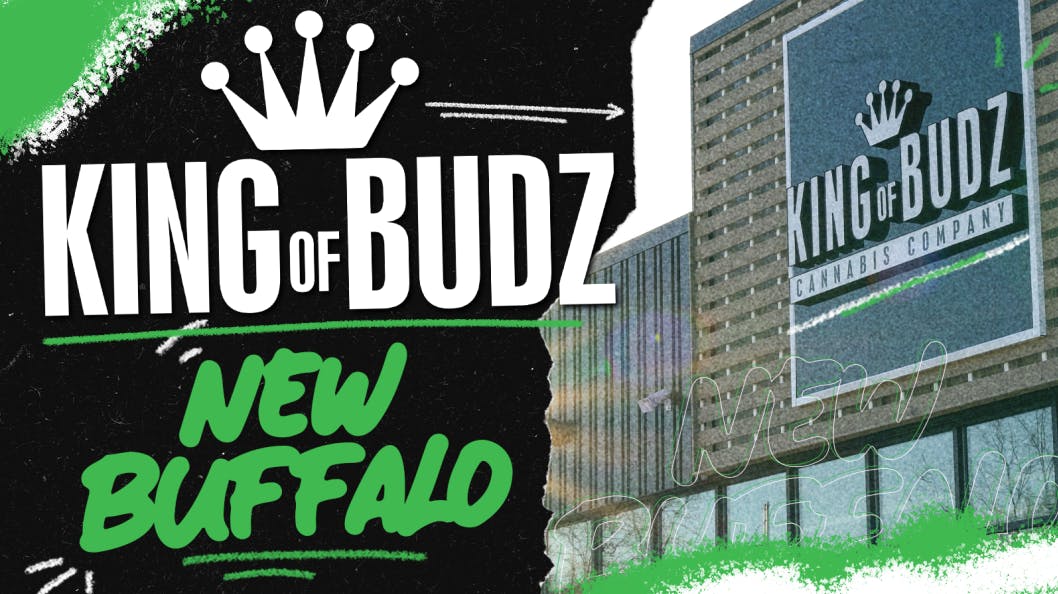 King of Budz New Buffalo NOW OPEN Info, Menu & Deals Weed