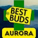 Best Buds - Aurora DIA