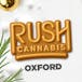 Rush Cannabis - Oxford