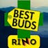 Best Buds - Rino District