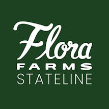 Flora Farms - Stateline