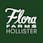 Flora Farms -Hollister