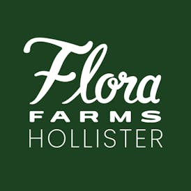 Flora Farms -Hollister