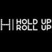 Hold Up Roll Up