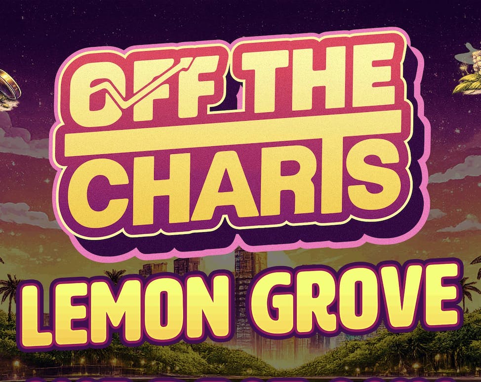 Off the Charts - Lemon Grove