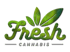 Fresh Cannabis - Milford