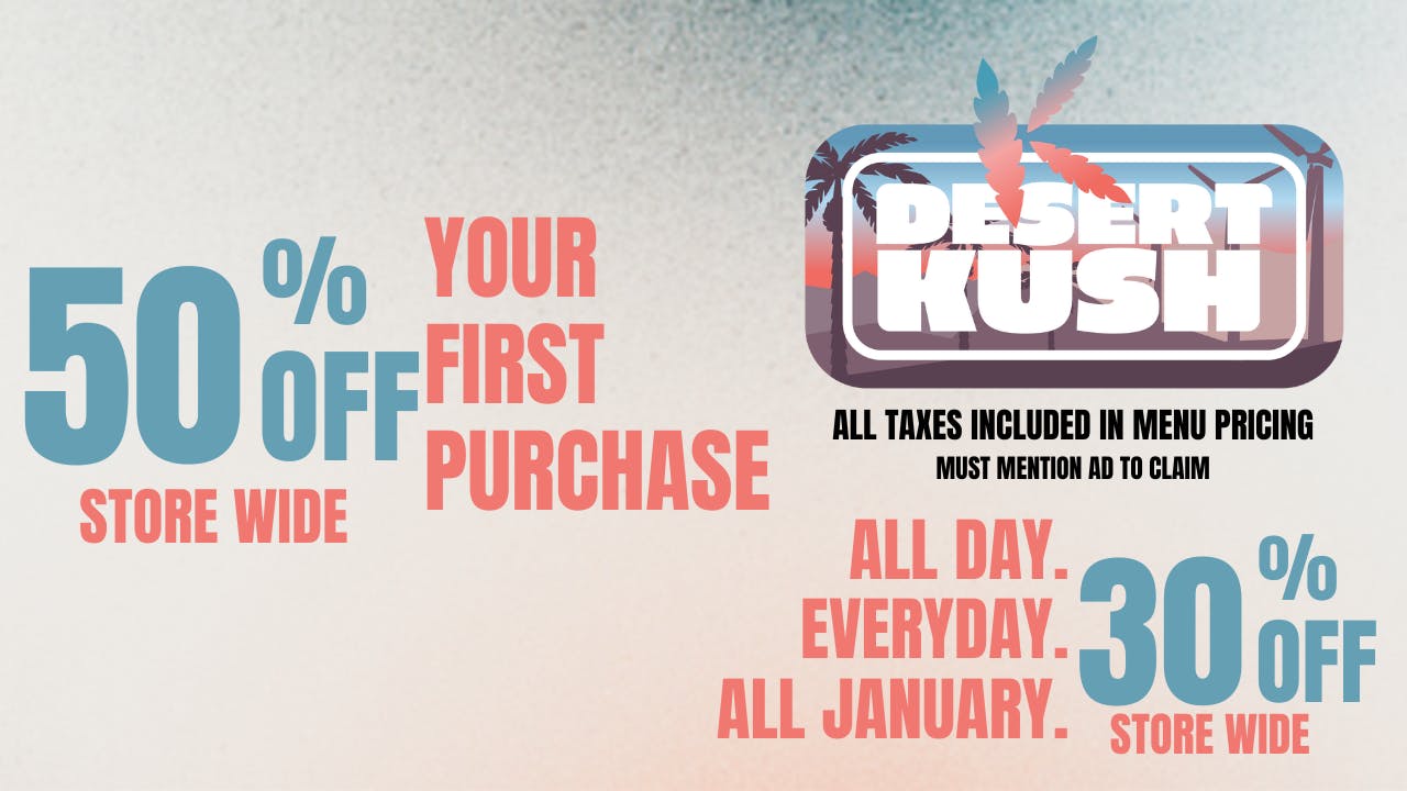 Desert Kush Dispensary Hwy 111 listing banner