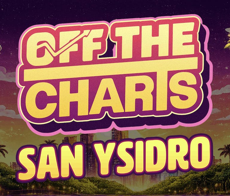 Off the Charts - San Ysidro