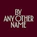 By Any Other Name