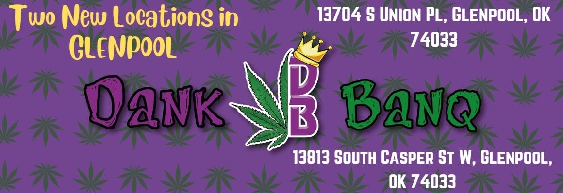 Dank Banq - Glenpool listing banner