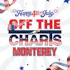 Off The Charts - Monterey