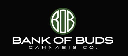 Bank of Buds Cannabis Co - NOW OPEN listing banner