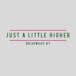 Just A Little Higher - Briarwood, Queens