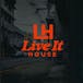Live It House
