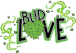 Bud Love