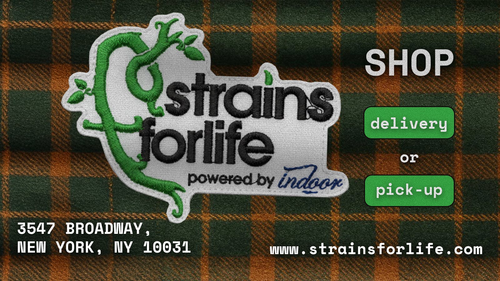 Strains for Life, Powered by Indoor listing banner