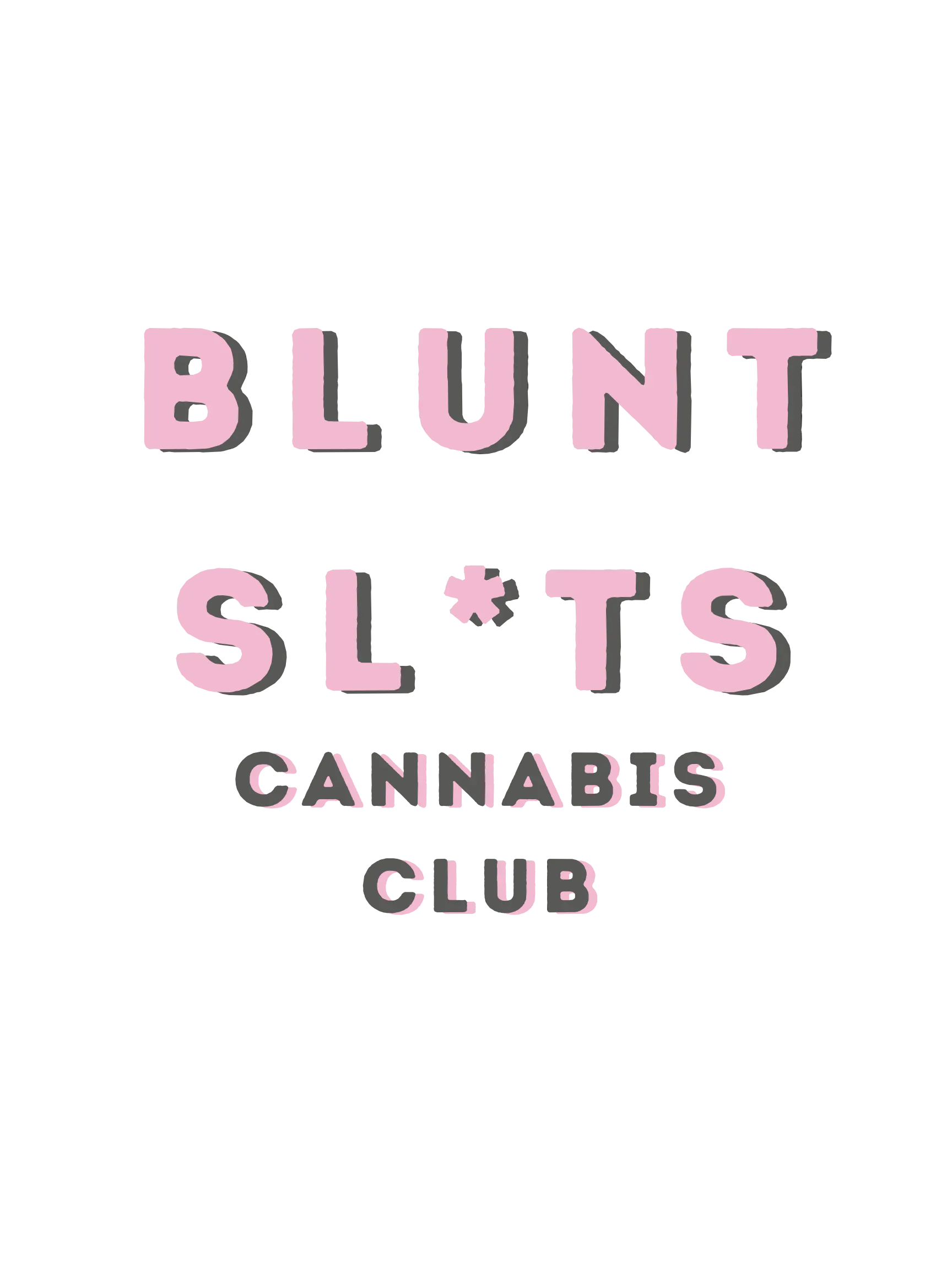 BluntSluts Cannabis Club