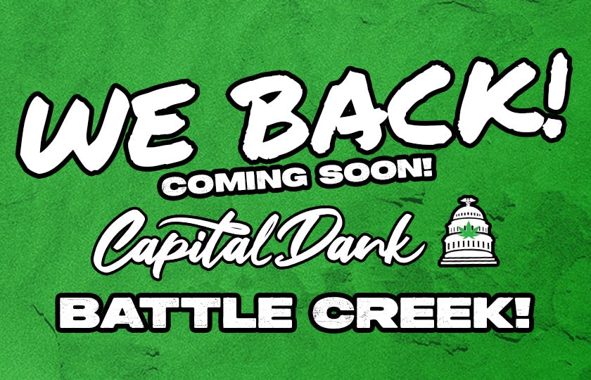 Capital Dank - Battle Creek - NOW OPEN listing banner