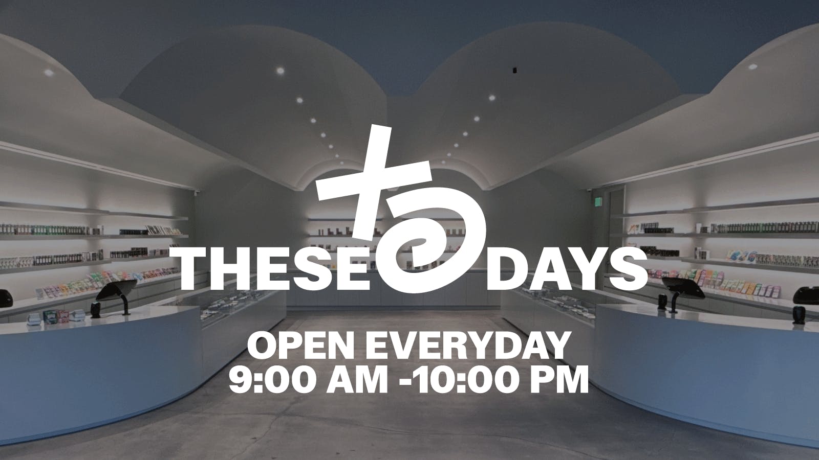 THESE DAYS DISPENSARY - NORTHRIDGE listing banner