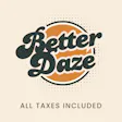 Better Daze Dispensary