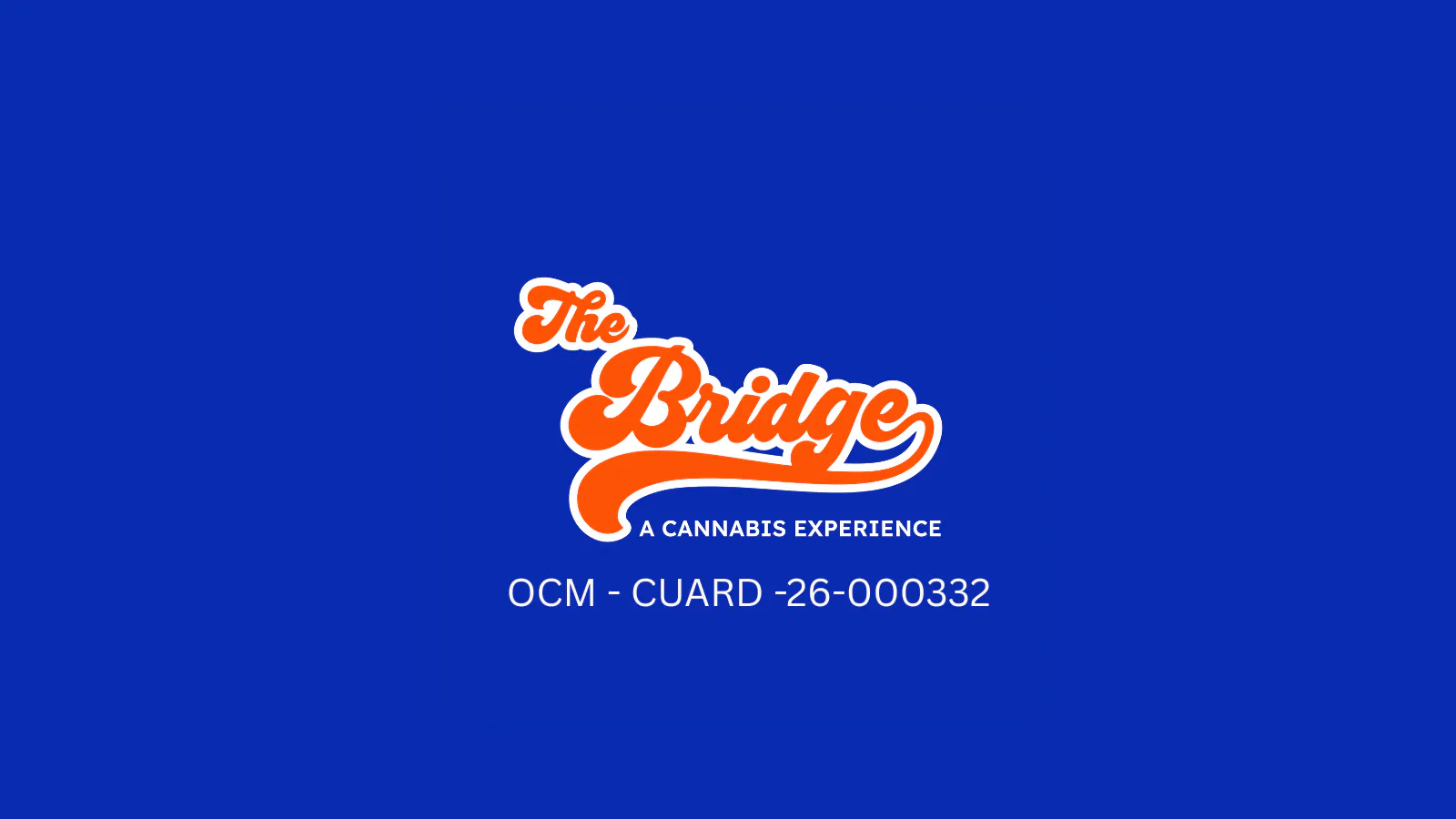 THE BRIDGE - A CANNABIS EXPERIENCE listing banner